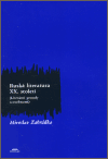 Ruská literatura XX. století - Miroslav Zahrádka - Kliknutím na obrázek zavřete